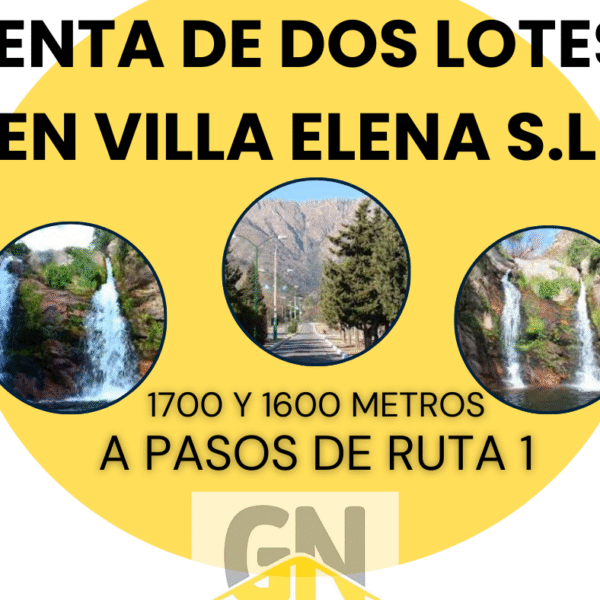 LOTES EN VENTA VILLA ELENA/ A PASOS DE RUTA N1